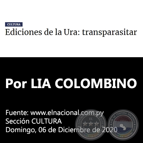 EDICIONES DE LA URA: TRANSPARASITAR - Por LIA COLOMBINO - Domingo, 06 de Diciembre de 2020